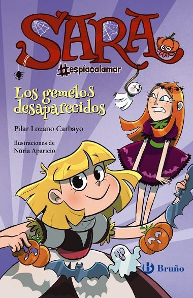 Sara #espíacalamar. Los gemelos desaparecidos | 9788469629765 | Lozano Carbayo, Pilar | Llibreria online de Figueres i Empordà