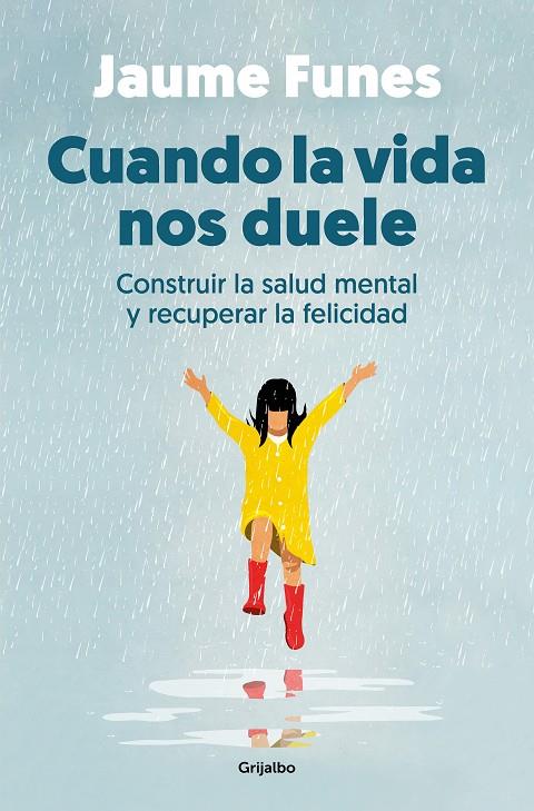Cuando la vida nos duele | 9788425364341 | Funes, Jaume | Librería online de Figueres / Empordà