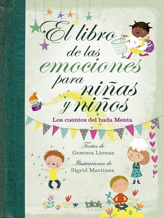 El libro de las emociones para niñas y niños | 9788416712601 | Lienas, Gemma/Martínez, Sigrid | Librería online de Figueres / Empordà