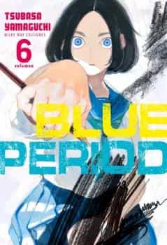 BLUE PERIOD #06 | 9788418222702 | Yamaguchi, Tsubasa | Librería online de Figueres / Empordà