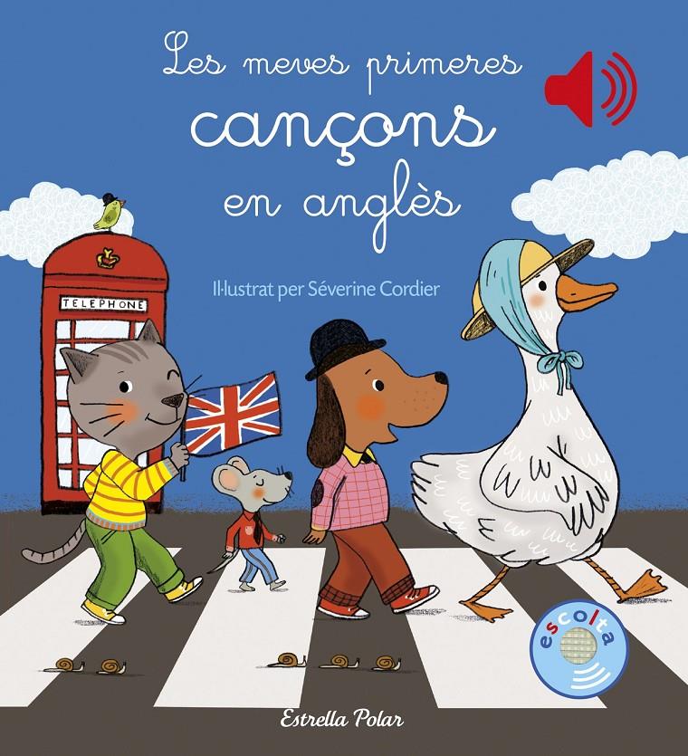 Les meves primeres cançons en anglès | 9788491370291 | Severine Cordier | Librería online de Figueres / Empordà