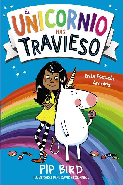 El unicornio más travieso | 9788469886045 | Bird, Pip | Llibreria online de Figueres i Empordà