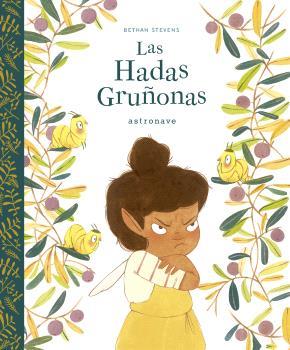 LAS HADAS GRUÑONAS | 9788467948592 | STEVENS, BETHAN | Librería online de Figueres / Empordà