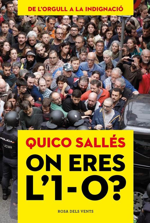 On eres l'1-O? | 9788416930760 | Quico Sallés | Librería online de Figueres / Empordà