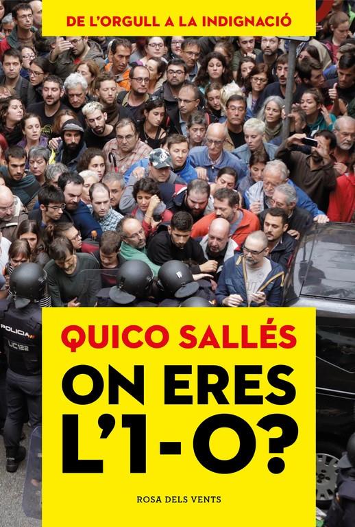 On eres l'1-O? | 9788416930760 | Quico Sallés | Llibreria online de Figueres i Empordà