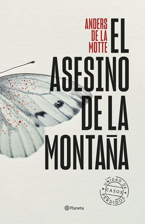 El asesino de la montaña (Unidad de Casos Perdidos #01) | 9788408282723 | Motte, Anders de la | Llibreria online de Figueres i Empordà
