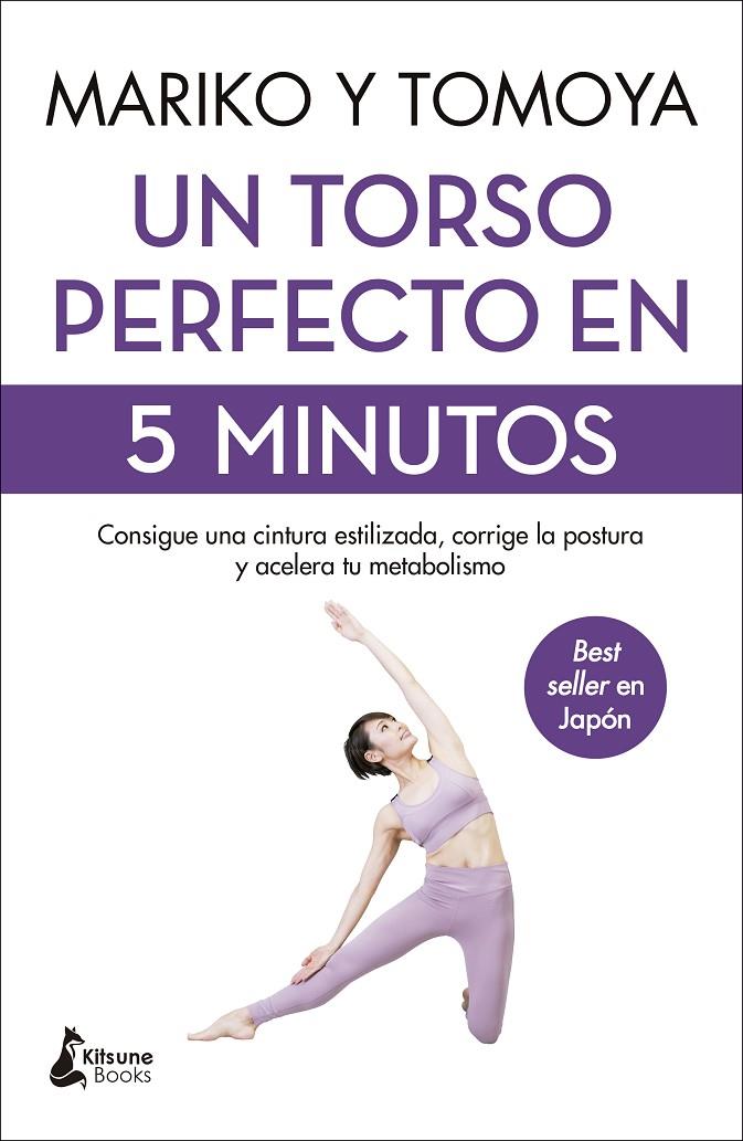 CONSIGUE UN TORSO PERFECTO EN 5 MINUTOS | 9788418524073 | Mariko/Tomoya | Llibreria online de Figueres i Empordà