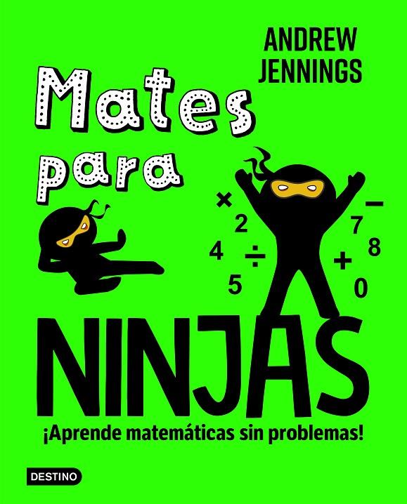 Mates para ninjas | 9788408286882 | Jennings, Andrew | Librería online de Figueres / Empordà