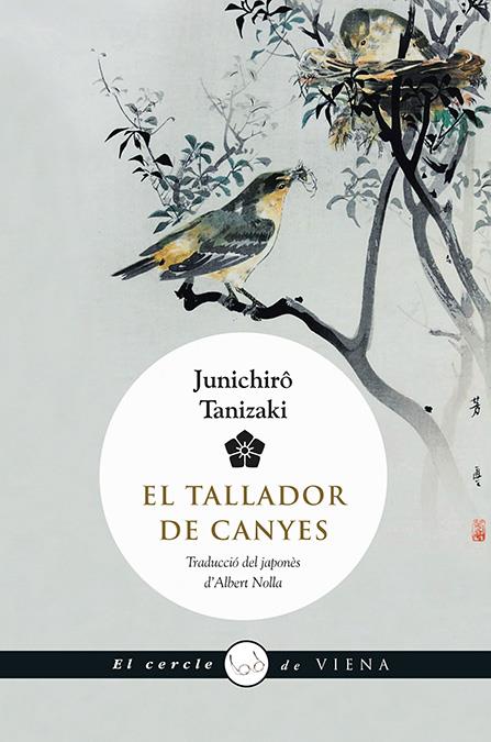 El tallador de canyes | 9788483308516 | Tanizaki, Junichirô | Llibreria online de Figueres i Empordà