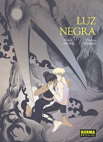 LUZ NEGRA | 9788467970128 | Fauvel, Claire/Gilbert, Thomas | Librería online de Figueres / Empordà
