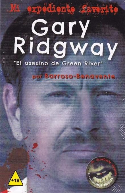Gary Ridgway “El asesino de Green River” | 9788416921607 | Barroso Benavente, Nacho | Llibreria online de Figueres i Empordà