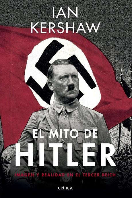 El mito de Hitler | 9788491991267 | Kershaw, Ian | Librería online de Figueres / Empordà