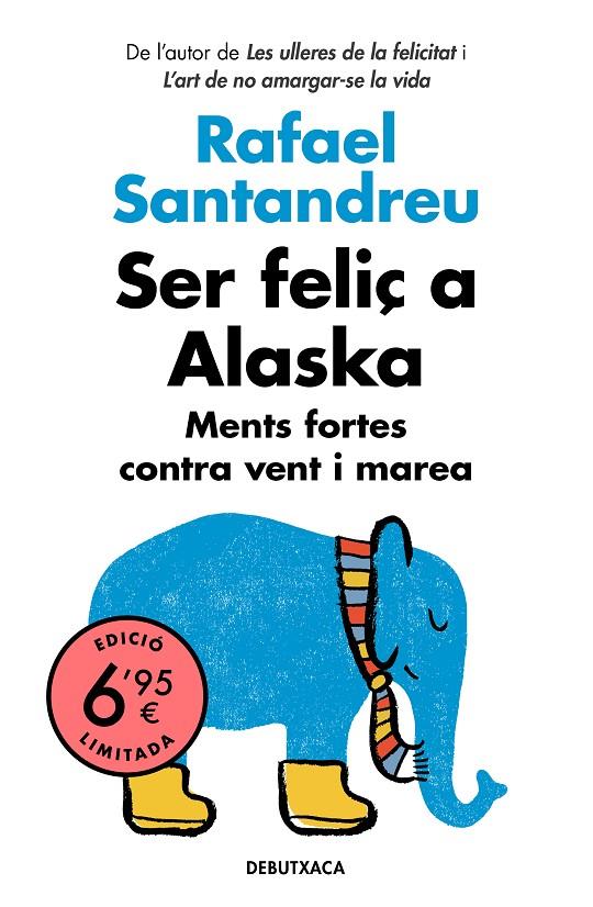Ser feliç a Alaska | 9788418132070 | Santandreu, Rafael | Librería online de Figueres / Empordà