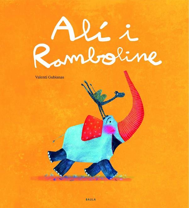 Alí i Ramboline | 9788447943289 | Gubianas Escudé, Valentí | Llibreria online de Figueres i Empordà
