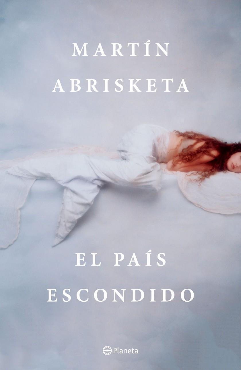 El país escondido | 9788408194361 | Abrisketa, Martín | Llibreria online de Figueres i Empordà