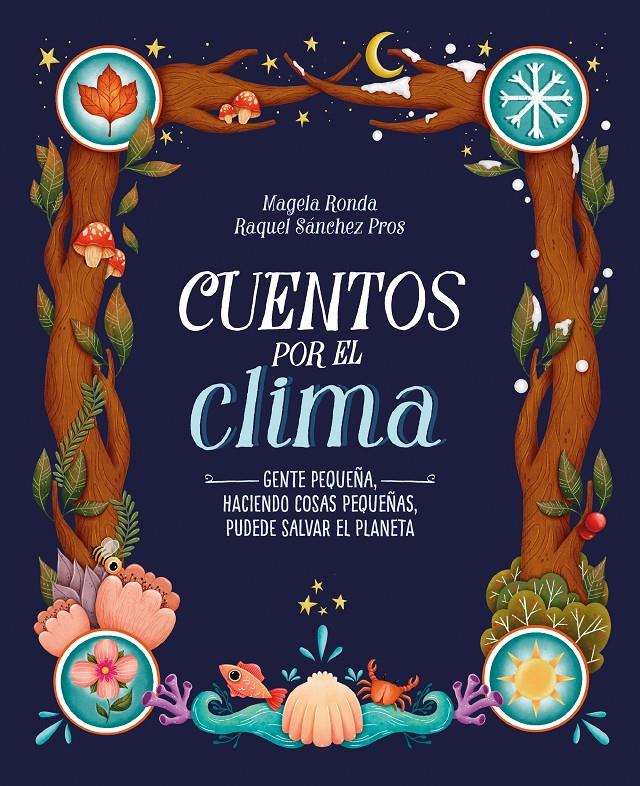 Cuentos por el clima | 9788420453309 | Ronda, Magela/Sánchez Pros, Raquel | Librería online de Figueres / Empordà
