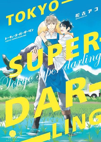 TOKYO SUPER DARLING | 9788412296778 | Aco, Matsuyoshi | Llibreria online de Figueres i Empordà