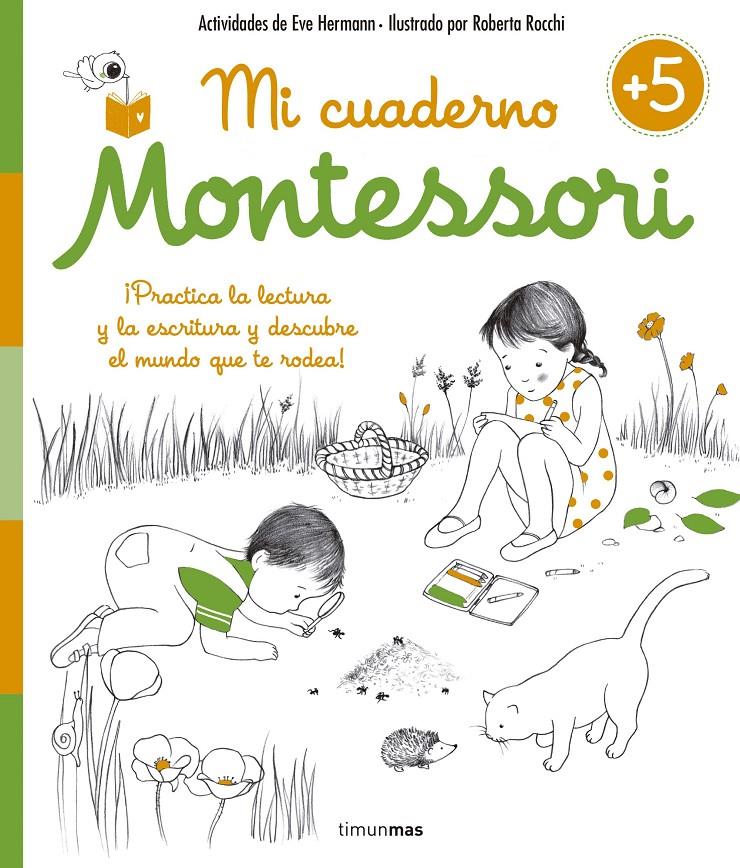 Mi cuaderno Montessori +5 | 9788408155010 | Herrmann, Ève/Rocchi, Roberta | Llibreria online de Figueres i Empordà