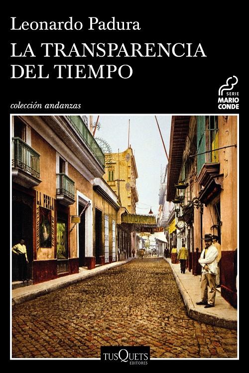La transparencia del tiempo | 9788490664797 | Padura, Leonardo | Llibreria online de Figueres i Empordà