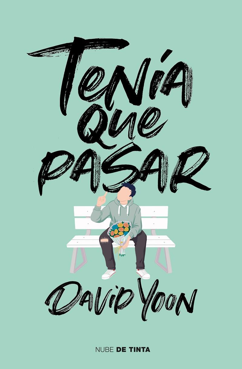 Tenía que pasar | 9788417605100 | Yoon, David | Librería online de Figueres / Empordà