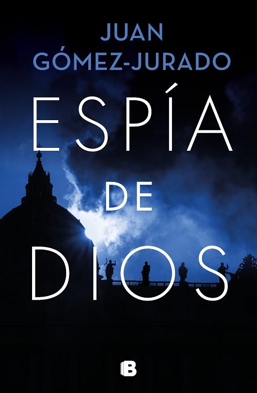 Espía de Dios | 9788466671446 | Gómez-Jurado, Juan | Librería online de Figueres / Empordà