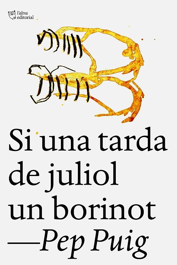 Si una tarda de juliol un borinot | 9788412722758 | Puig Ponsa, Pep | Llibreria online de Figueres i Empordà