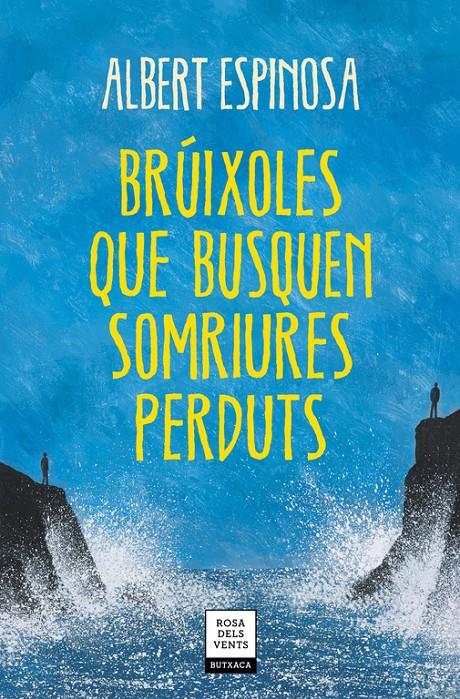Brúixoles que busquen somriures perduts | 9788417627409 | Espinosa, Albert | Librería online de Figueres / Empordà
