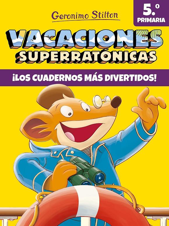 Vacaciones Superratónicas 5e. Stilton | 9788408206569 | Stilton, Geronimo | Librería online de Figueres / Empordà