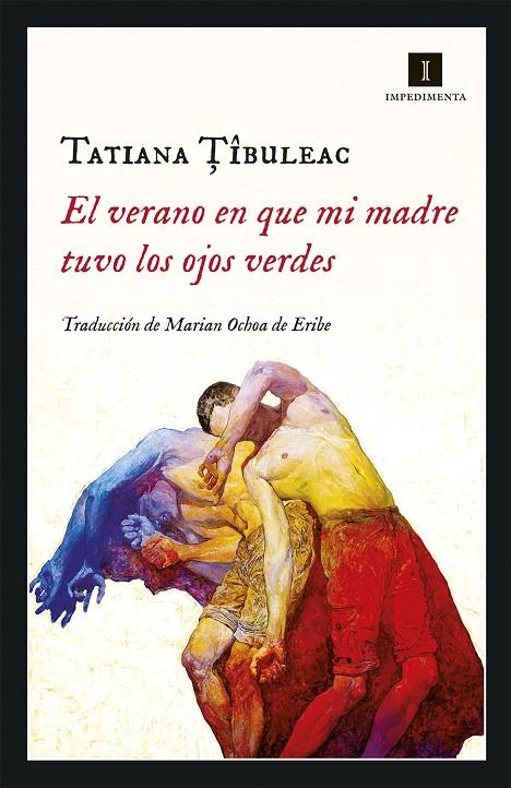 El verano en que mi madre tuvo los ojos verdes | 9788417553036 | Tibuleac, Tatiana | Librería online de Figueres / Empordà