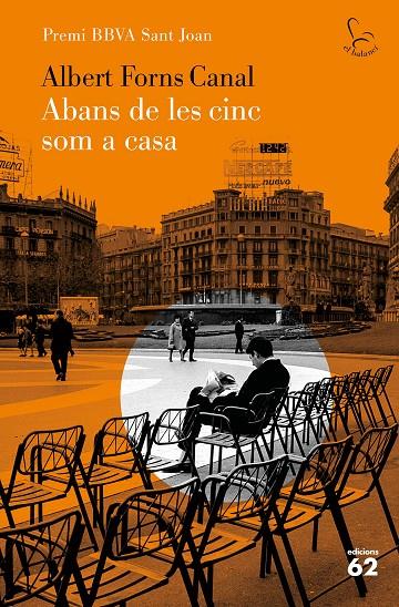 Abans de les cinc som a casa | 9788429778892 | Forns Canal, Albert | Librería online de Figueres / Empordà