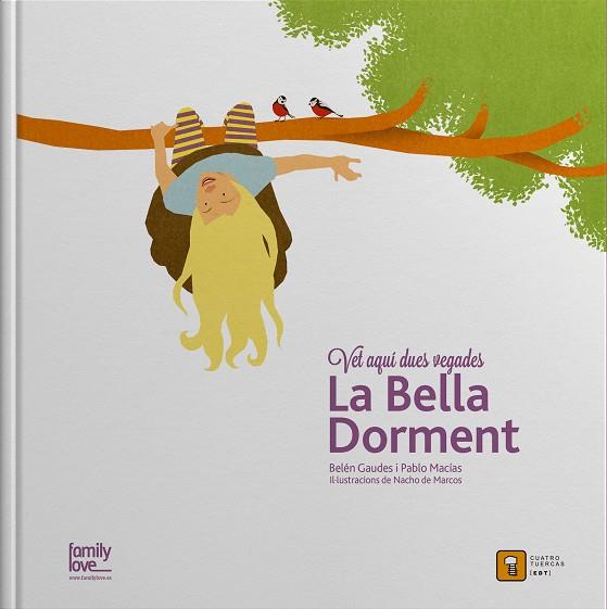 LA BELLA DORMENT | 9788494344312 | MACIAS ALBA, PABLO/GAUDES TEIRA, BELEN | Llibreria online de Figueres i Empordà