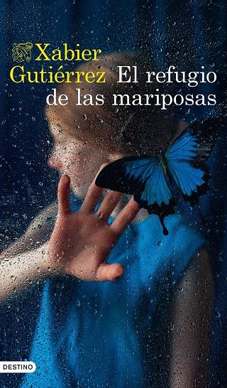 El refugio de las mariposas | 9788423362219 | Gutiérrez, Xabier | Llibreria online de Figueres i Empordà