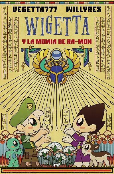 Wigetta y la momia de Ra-mon | 9788427045569 | Willyrex/Vegetta777 | Librería online de Figueres / Empordà