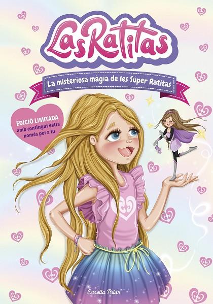 Las Ratitas #03. La misteriosa màgia de les Súper Ratitas. Edició especial | 9788418443176 | Ratitas, Las | Librería online de Figueres / Empordà
