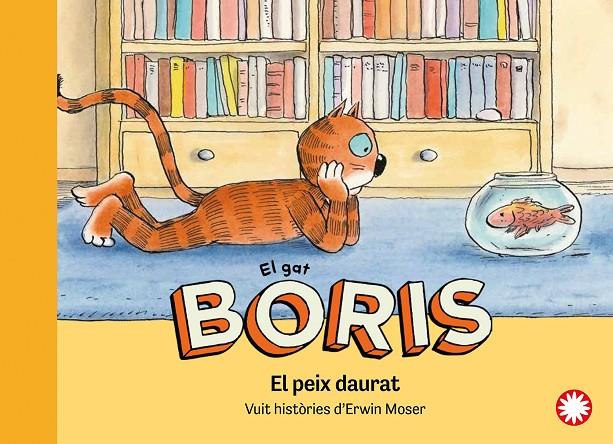 El gat Boris #02. El peix daurat | 9788419401281 | Moser, Erwin | Librería online de Figueres / Empordà