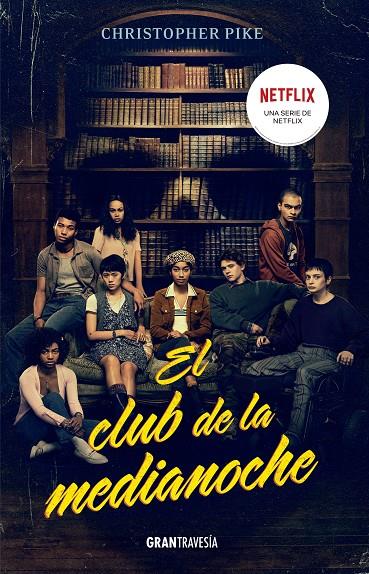 El club de medianoche | 9788412473025 | Pike, Christopher | Librería online de Figueres / Empordà