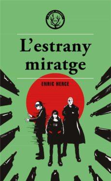 L’estrany miratge | 9788412316520 | Herce Escarrà, Enric | Librería online de Figueres / Empordà