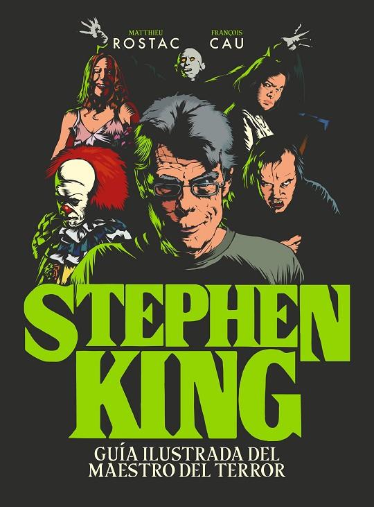 Stephen King | 9788418260247 | Rostac, Matthieu/Cau, François | Llibreria online de Figueres i Empordà