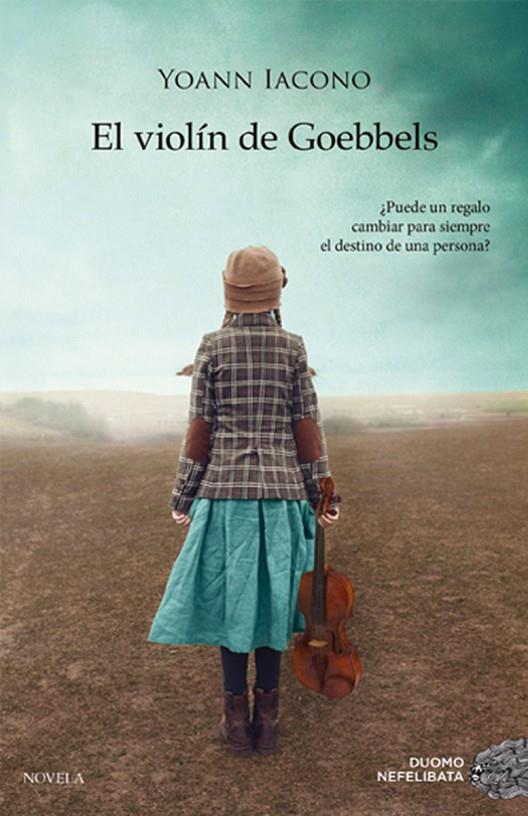 El violín de Goebbels | 9788419004352 | Iacono, Yoann | Llibreria online de Figueres i Empordà