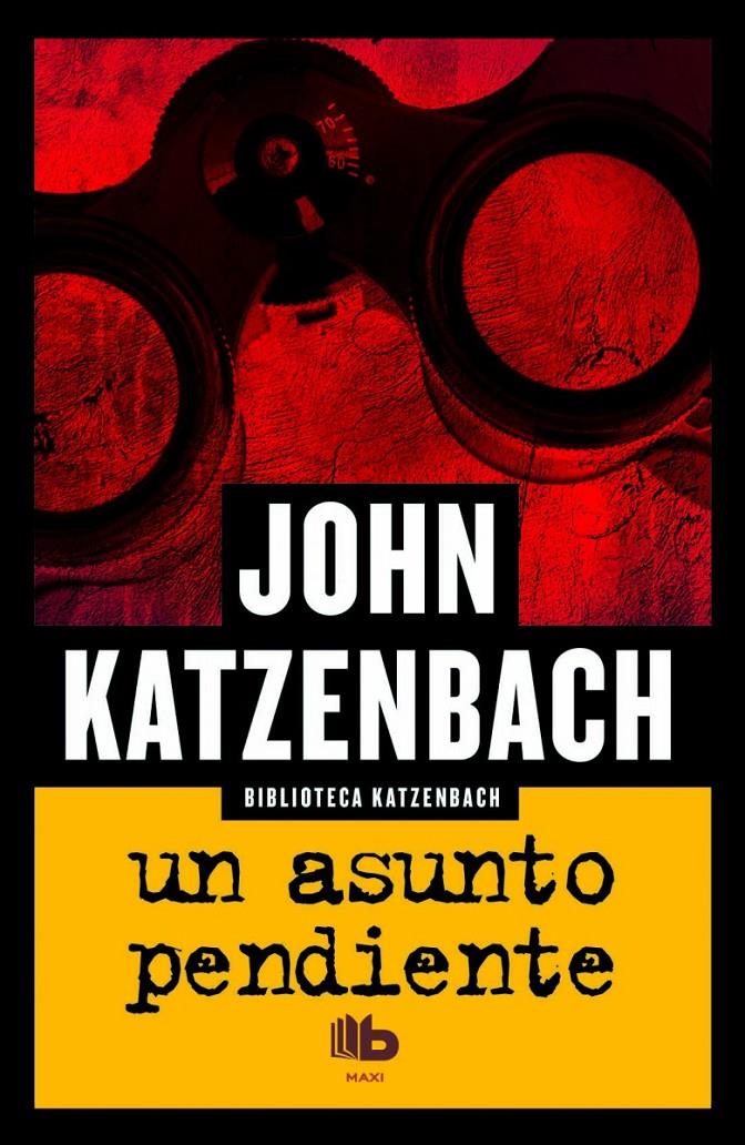 Un asunto pendiente | 9788490701232 | Katzenbach, John | Librería online de Figueres / Empordà