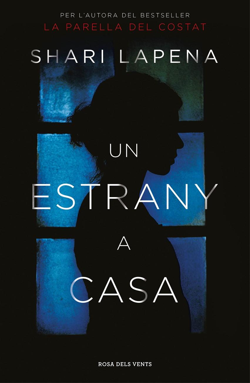 Un estrany a casa | 9788416930463 | Shari Lapena | Librería online de Figueres / Empordà
