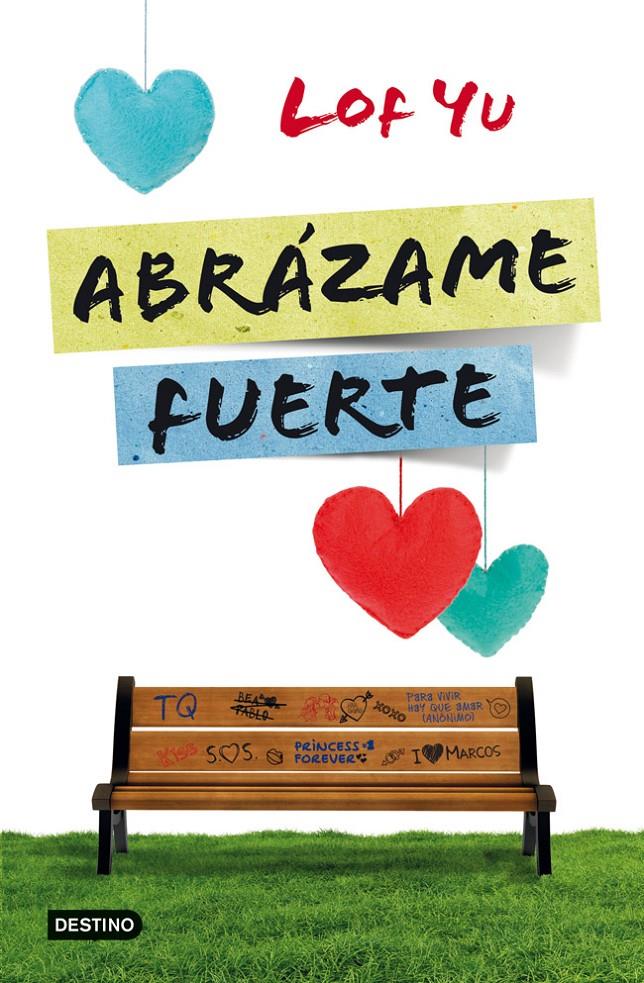 Abrázame fuerte | 9788408005742 | Lof Yu | Llibreria online de Figueres i Empordà