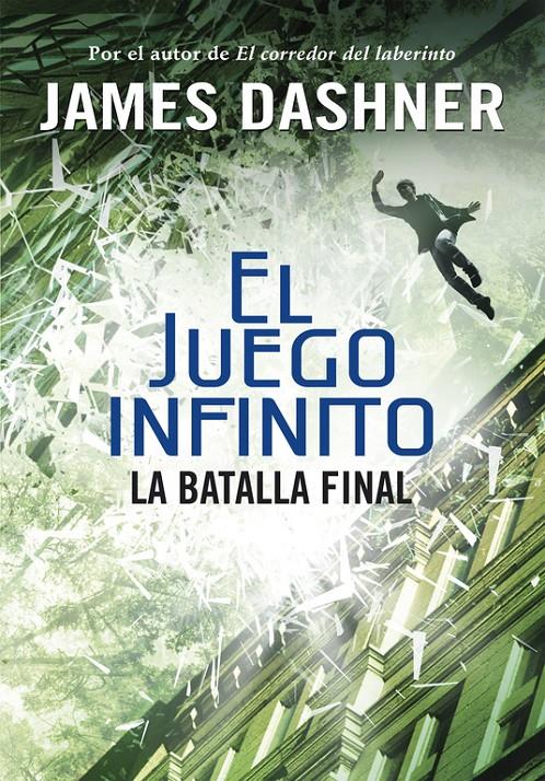 La batalla final (El juego infinito #03) | 9788490435854 | Dashner, James | Librería online de Figueres / Empordà
