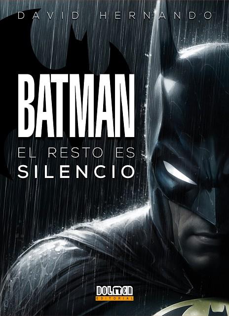 BATMAN: EL RESTO ES SILENCIO | 9788410390461 | Hernando, David | Llibreria online de Figueres i Empordà