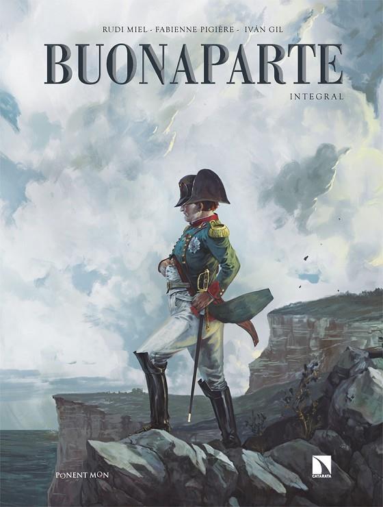 BUONAPARTE | 9788418309724 | Gil, Iván/Miel, Rudi/Pigiere, Fabienne | Llibreria online de Figueres i Empordà