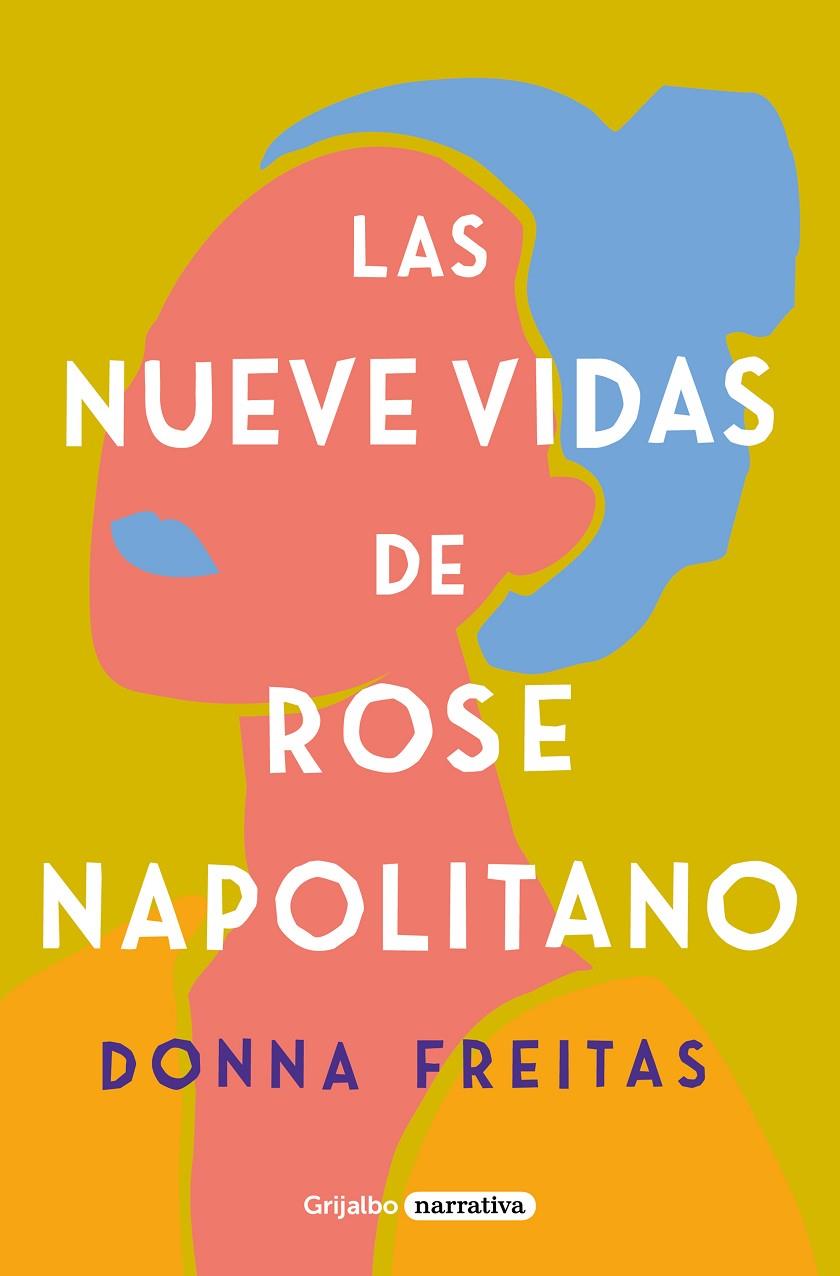 Las nueve vidas de Rose Napolitano | 9788425359965 | Freitas, Donna | Llibreria online de Figueres i Empordà