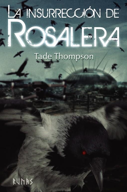 La insurrección de Rosalera | 9788413620411 | Thompson, Tade | Librería online de Figueres / Empordà