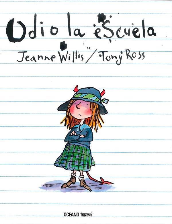 ODIO LA ESCUELA | 9786077352655 | Willis, Jeanne | Librería online de Figueres / Empordà