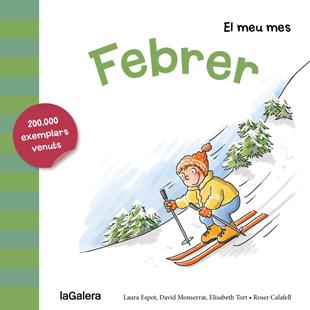 Febrer | 9788424655730 | Espot Puig, Laura/Monserrat Molas, David/Tort Fresquet, Elisabeth | Librería online de Figueres / Empordà