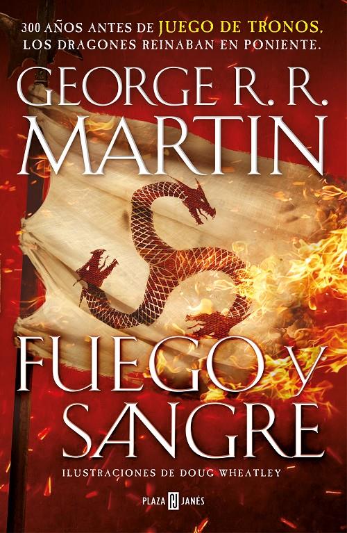 Fuego y Sangre (Canción de hielo y fuego) | 9788401022166 | Martin, George R. R. / Wheatley, Doug | Llibreria online de Figueres i Empordà